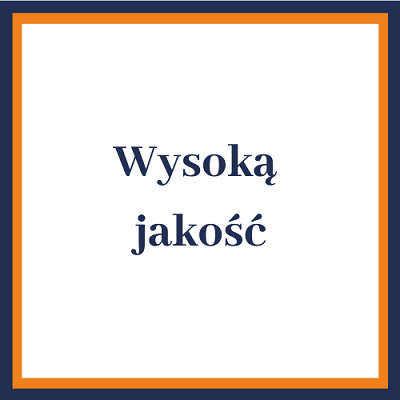 Wysoka jakość