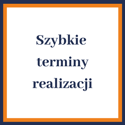 Szybkie terminy realizacji